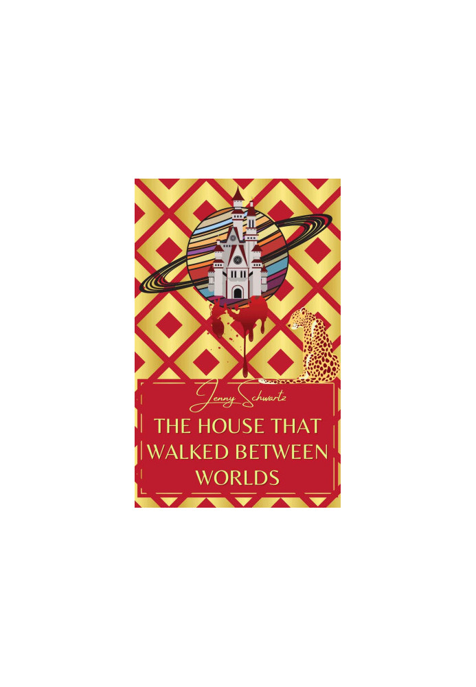 The House That Walked Between Worlds