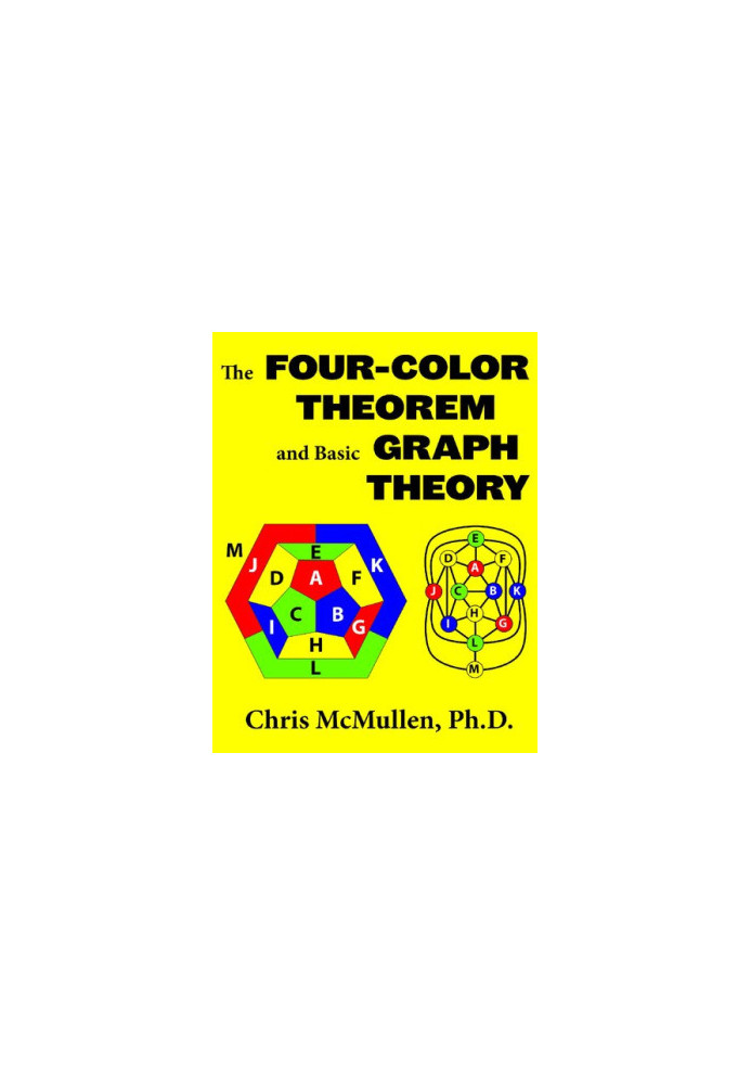 The Four-Color Theorem and Basic Graph Theory