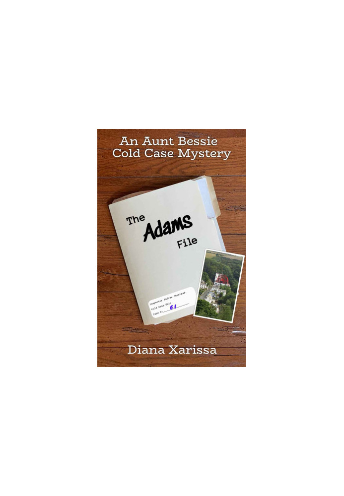 The Adams File (An Aunt Bessie Cold Case Mystery Book 1)
