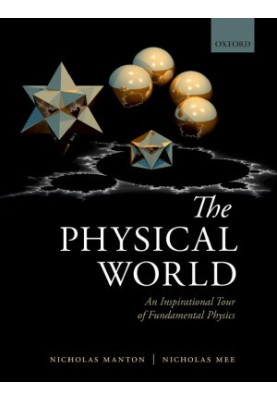 The Physical World. An Inspirational Tour of Fundamental Physics