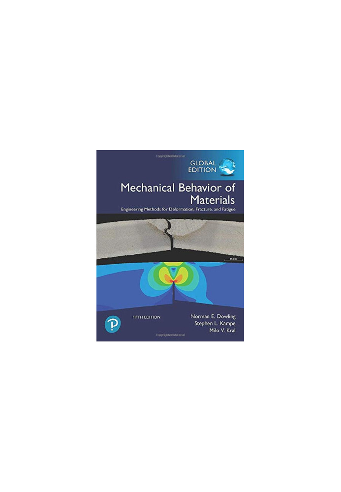 Mechanical Behavior of Materials, Global Edition