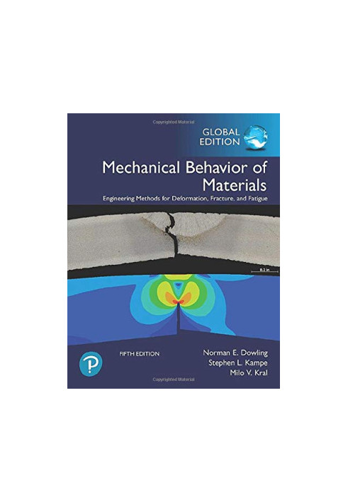 Mechanical Behavior of Materials, Global Edition