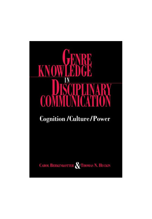 Genre knowledge in disciplinary communication: cognition, culture, power
