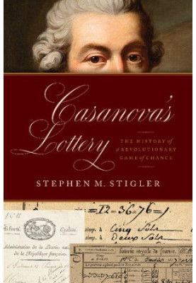 Casanova's Lottery: The History of a Revolutionary Game of Chance