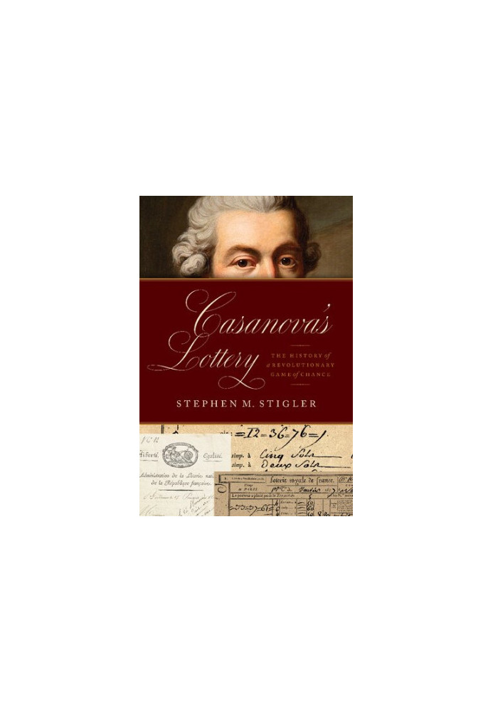 Casanova's Lottery: The History of a Revolutionary Game of Chance