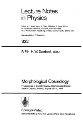 Morphological Cosmology: Proceedings of the XIth Cracow Cosmological School Held in Cracow, Poland, August 22–31, 1988