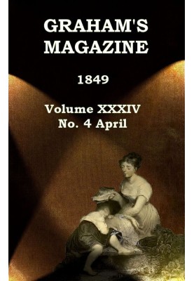 Журнал Грэма, Vol. XXXIV, № 4, апрель 1849 г.