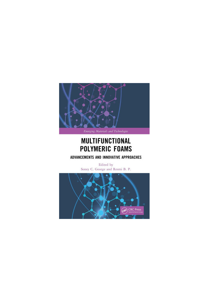 Multifunctional Polymeric Foams: Advancements and Innovative Approaches