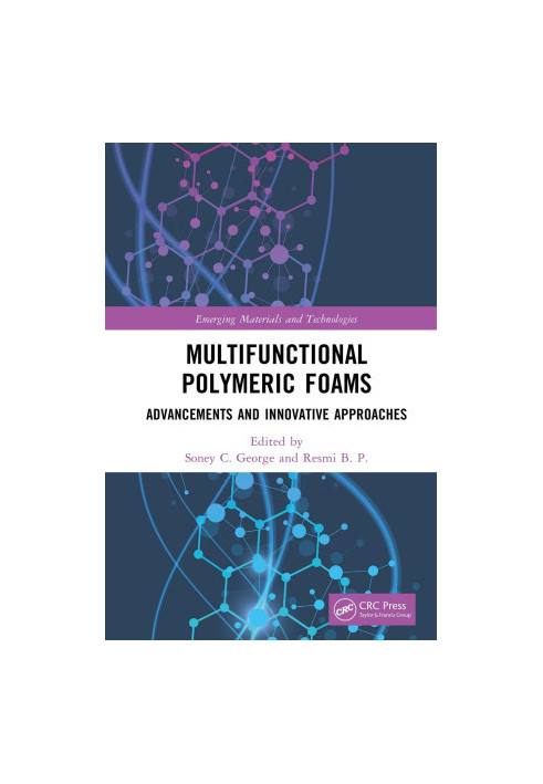 Multifunctional Polymeric Foams: Advancements and Innovative Approaches
