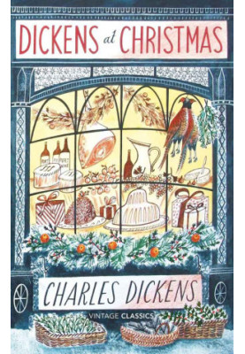 Dickens at Christmas (Vintage Classics)