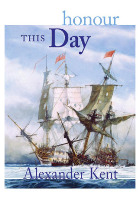Honour This Day (The Bolitho Novels)