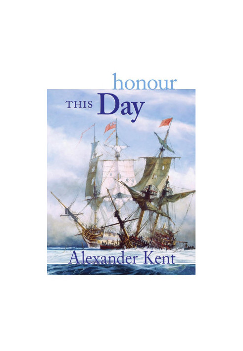 Honour This Day (The Bolitho Novels)