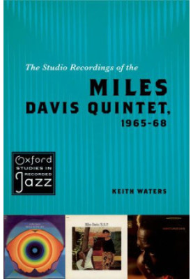 The Studio Recordings of the Miles Davis Quintet, 1965-68