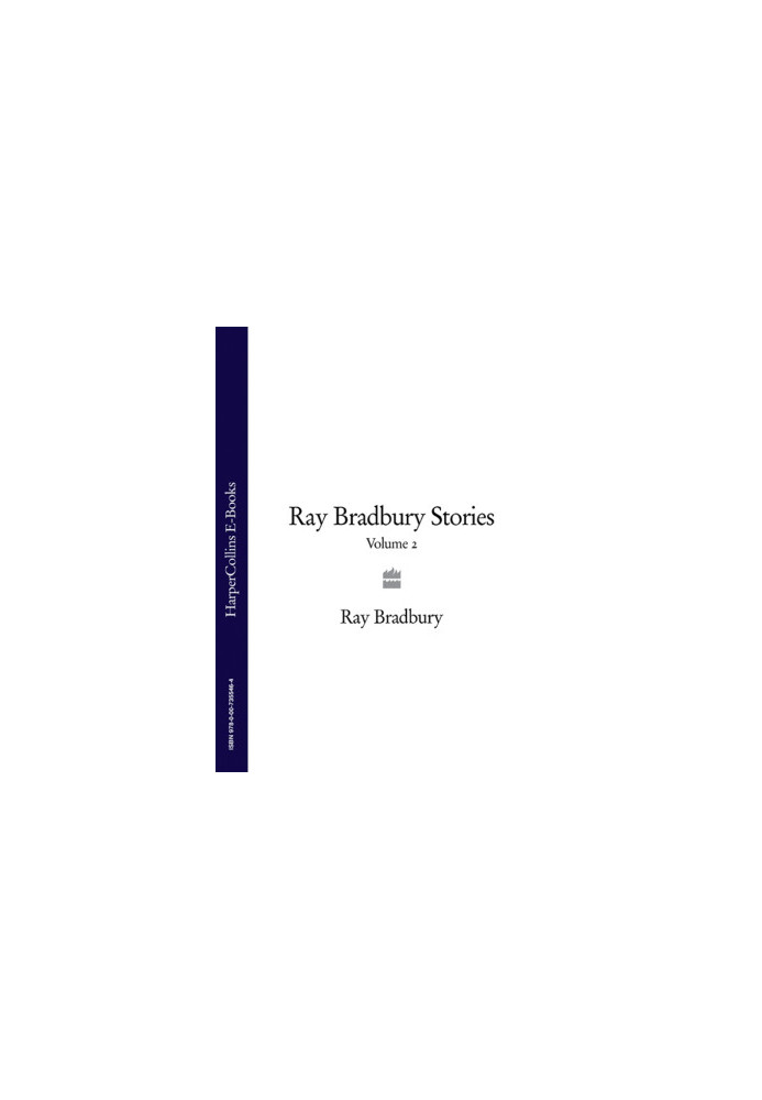 Ray Bradbury Stories Volume 2