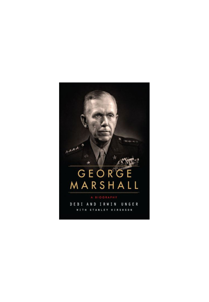 George Marshall: a biography