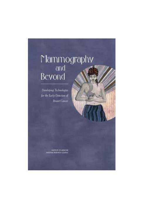 Mammography and Beyond: Developing Technologies for the Early Detection of Breast Cancer