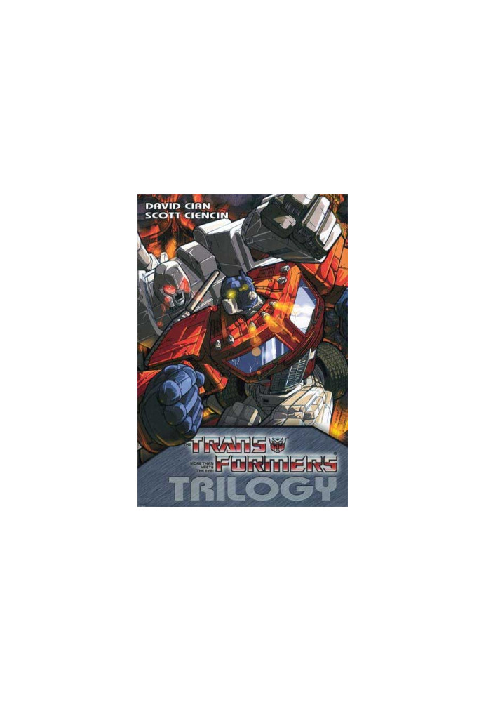 The Transformers Trilogy (Hardwired, Annihilation, and Fusion)