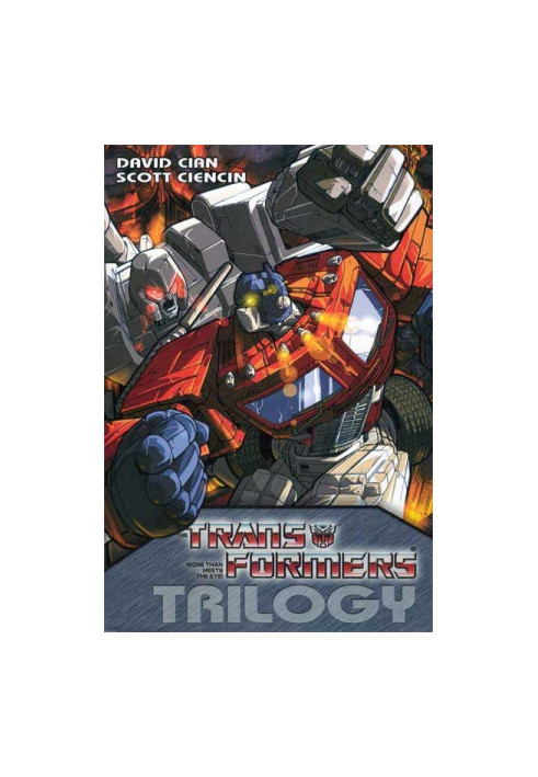 The Transformers Trilogy (Hardwired, Annihilation, and Fusion)
