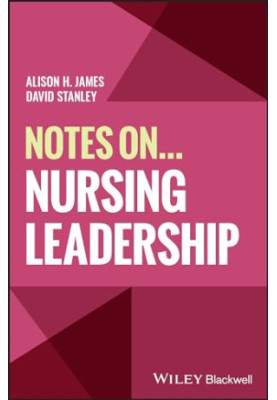 Notes On... Nursing Leadership