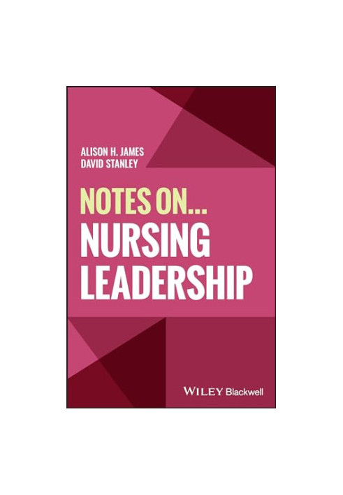 Notes On... Nursing Leadership