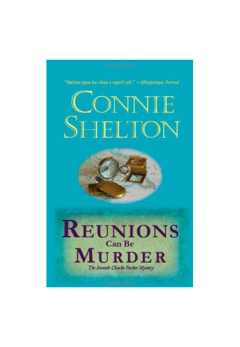 Charlie Parker 07 - Reunions Can Be Murder