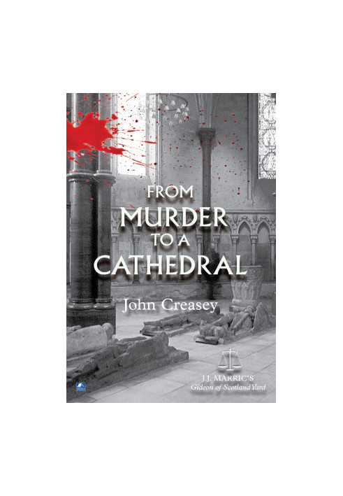 [Gideon 13] • From Murder To A Cathedral