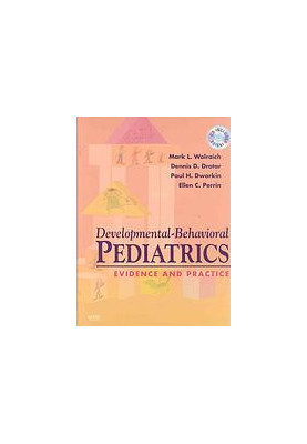 Developmental-behavioral pediatrics : evidence and practice