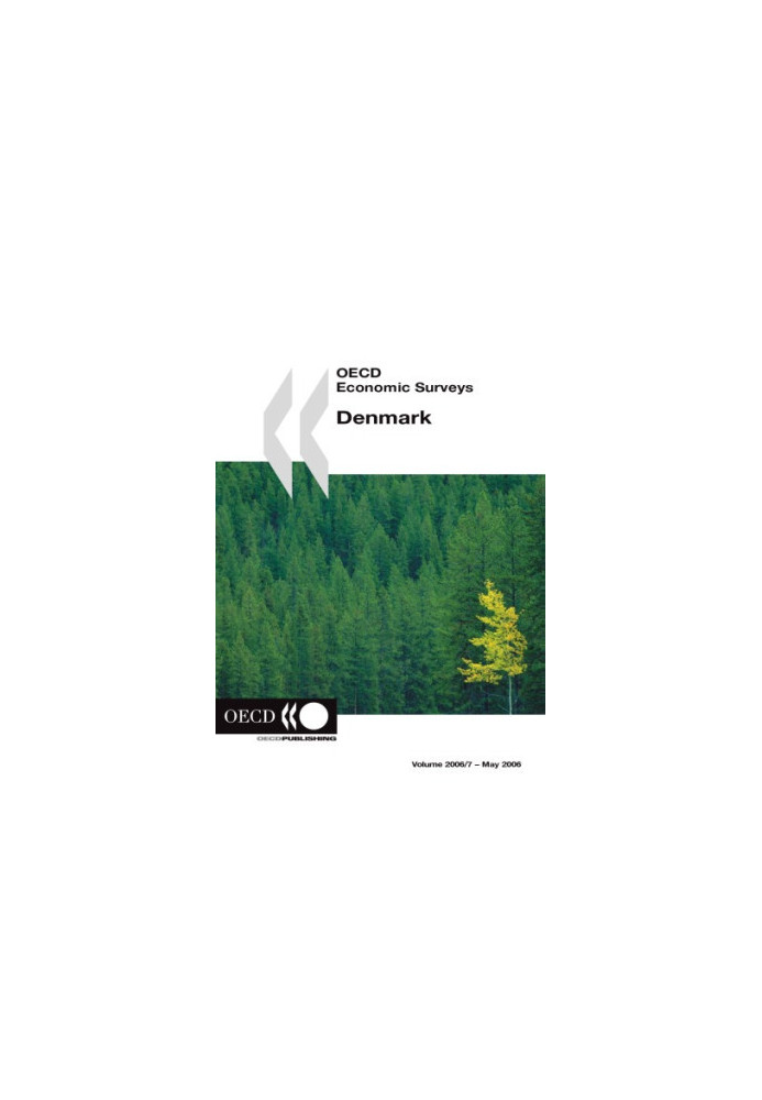 OECD Economic Surveys: Denmark Volume 2006 Issue 7