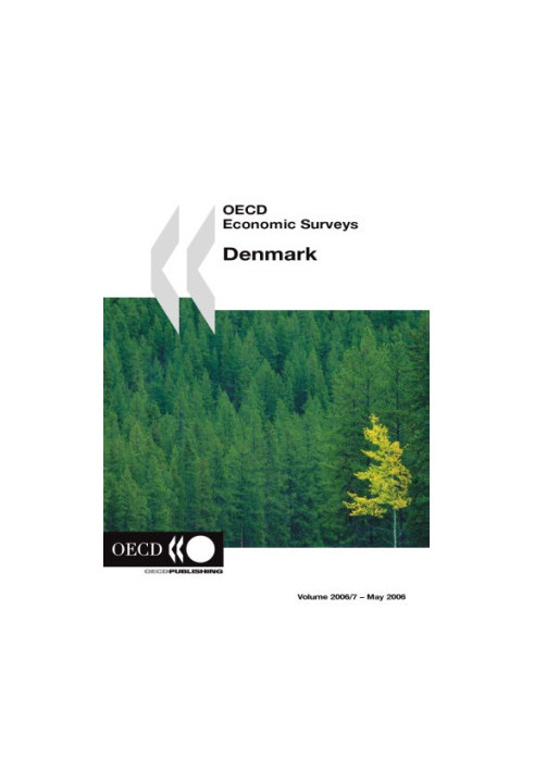 OECD Economic Surveys: Denmark Volume 2006 Issue 7