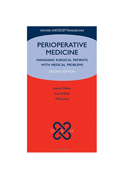 Perioperative medicine : managing surgical patients with medical problems
