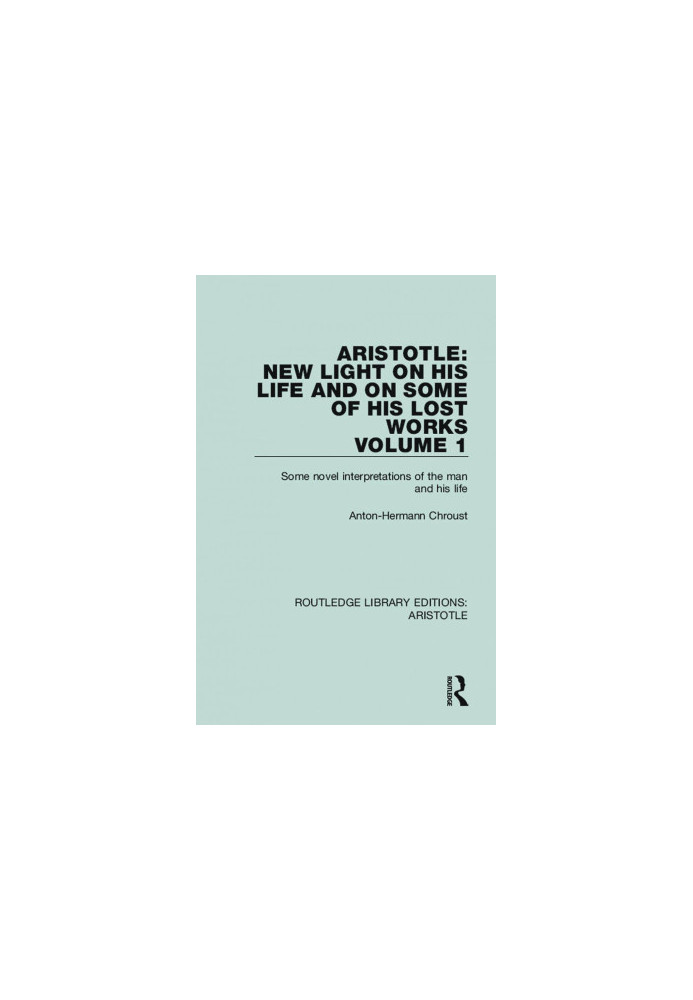 Routledge Library Editions: Aristotle, volume 1