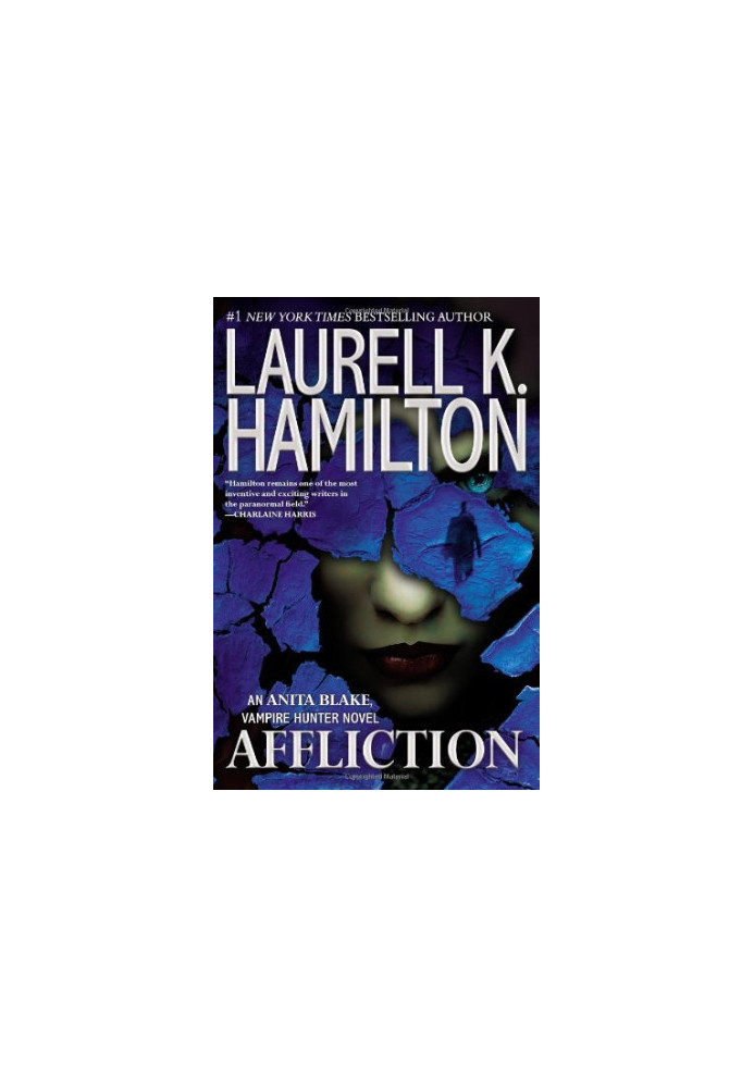 Affliction (Anita Blake, Vampire Hunter, 22)