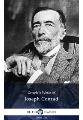 Delphi Complete Works of Joseph Conrad (Illustrated)