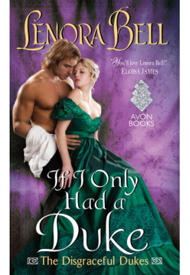 [The Disgraceful Dukes 02] • If I Only Had a Duke
