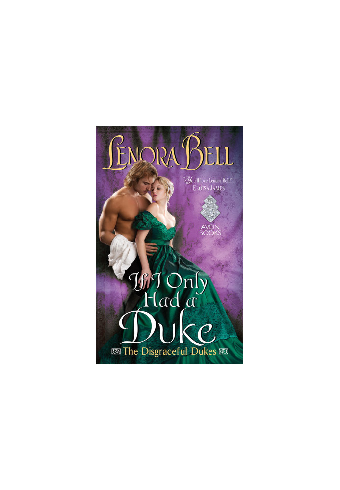 [The Disgraceful Dukes 02] • If I Only Had a Duke