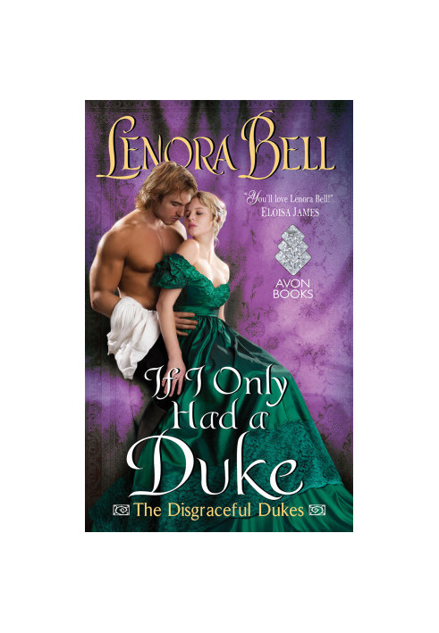 [The Disgraceful Dukes 02] • If I Only Had a Duke