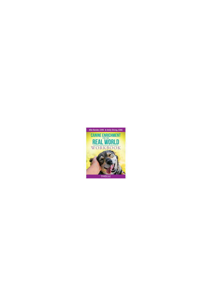 Canine Enrichment for the Real World Workbook