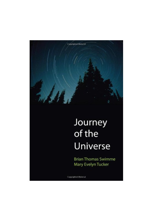 Journey of the universe : the epic story of cosmic, earth, and human transformation