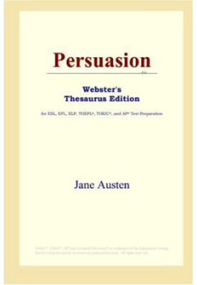 Persuasion (Webster's Thesaurus Edition)