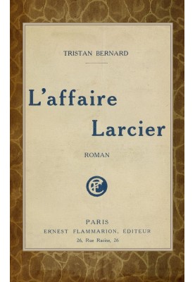 The Larcier affair: $b novel