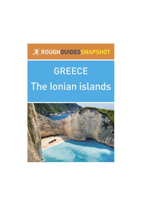 Rough Guides Snapshot to Greece: The Ionian Islands