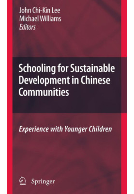 Schooling for Sustainable Development in Chinese Communities: Experience with Younger Children