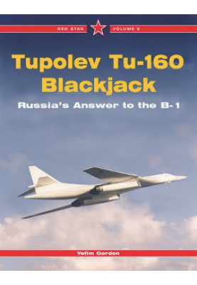 Tupolev Tu-160 Blackjack-The Russian Answer to the B-1
