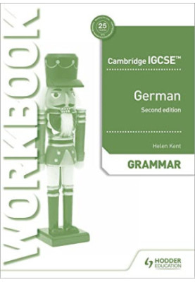 Cambridge IGCSE™ German Grammar Workbook Second Edition