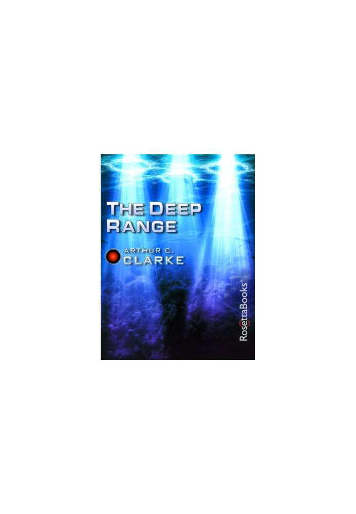 The Deep Range (Arthur C. Clarke Collection)