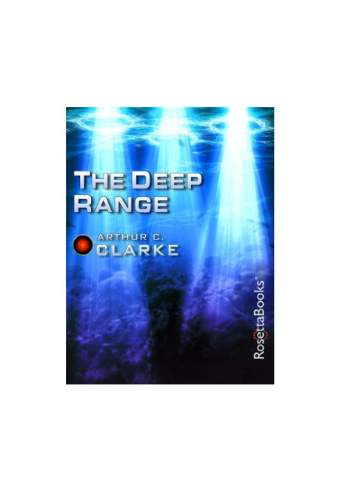 The Deep Range (Arthur C. Clarke Collection)