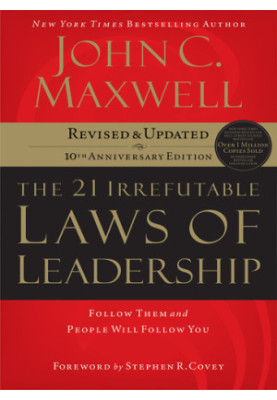 The 21 Irrefutable Laws of Leadership