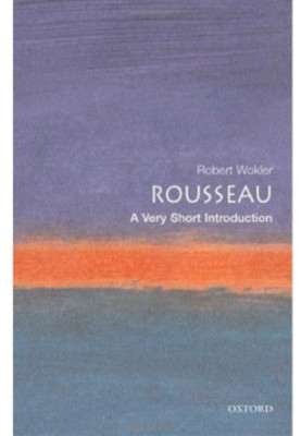 Rousseau: A Very Short Introduction (Very Short Introductions)