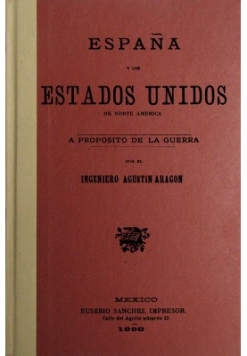Spain and the United States of North America: $b regarding the war