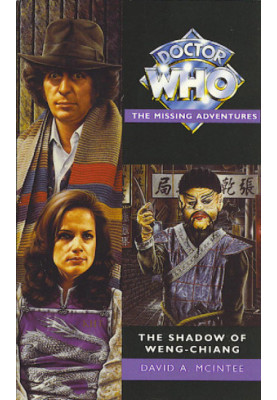 The Shadow of Weng-Chiang: Doctor Who Missing Adventures